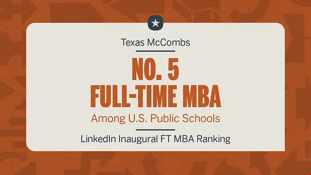 德州奧斯汀分校斬獲LinkedIn最佳MBA項目.png